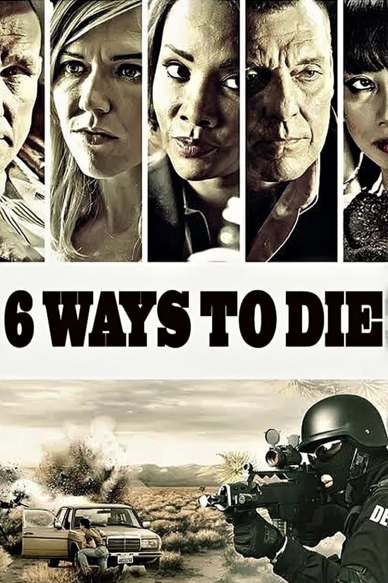 โปสเตอร์ 6 Ways to Die (2015)