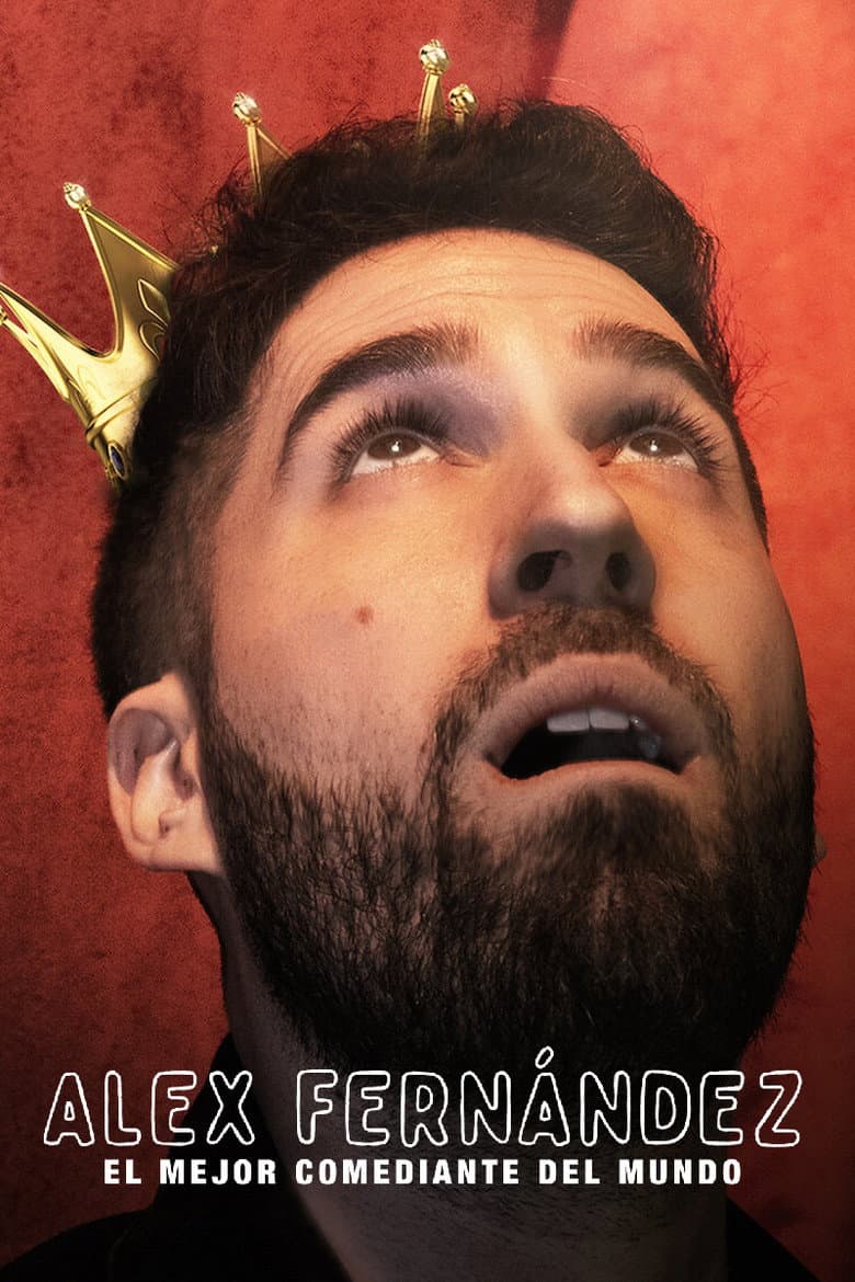 โปสเตอร์ Alex Fernández: The Best Comedian in the World (2020)