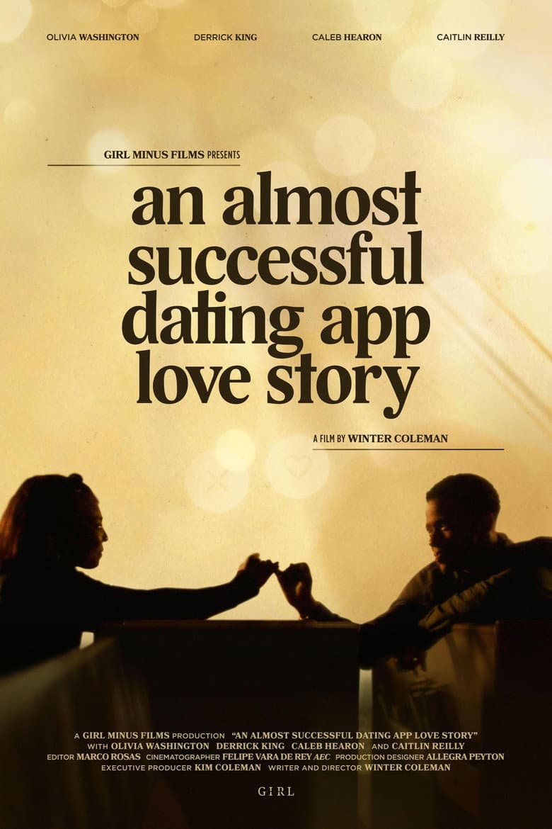 โปสเตอร์ An Almost Successful Dating App Love Story (2025)