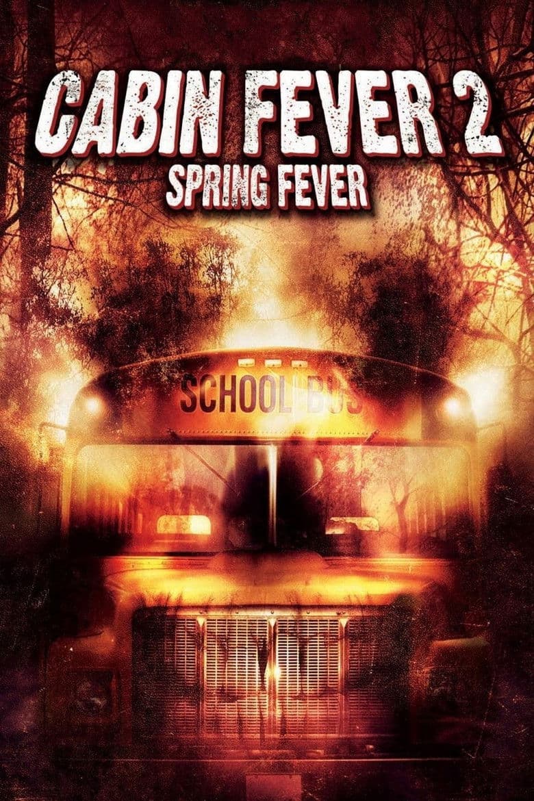 โปสเตอร์ Cabin Fever 2: Spring Fever (2009)