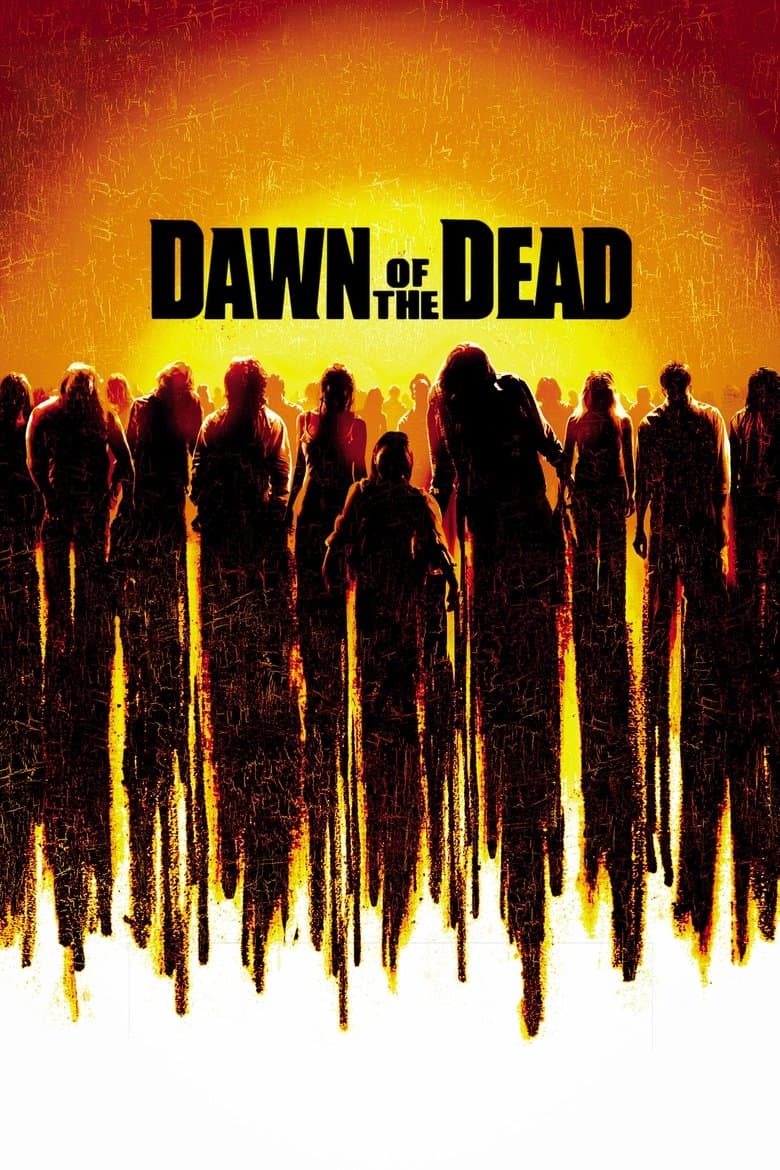 โปสเตอร์ Dawn of the Dead (2004)