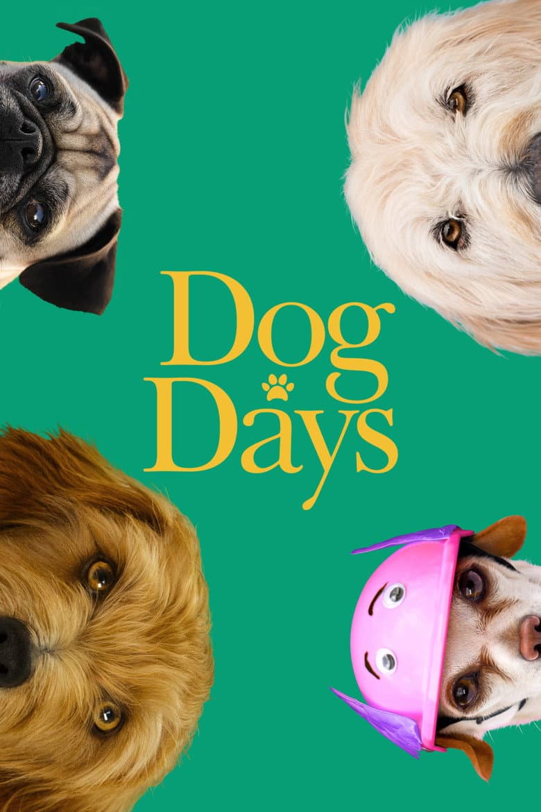 โปสเตอร์ Dog Days (2018)