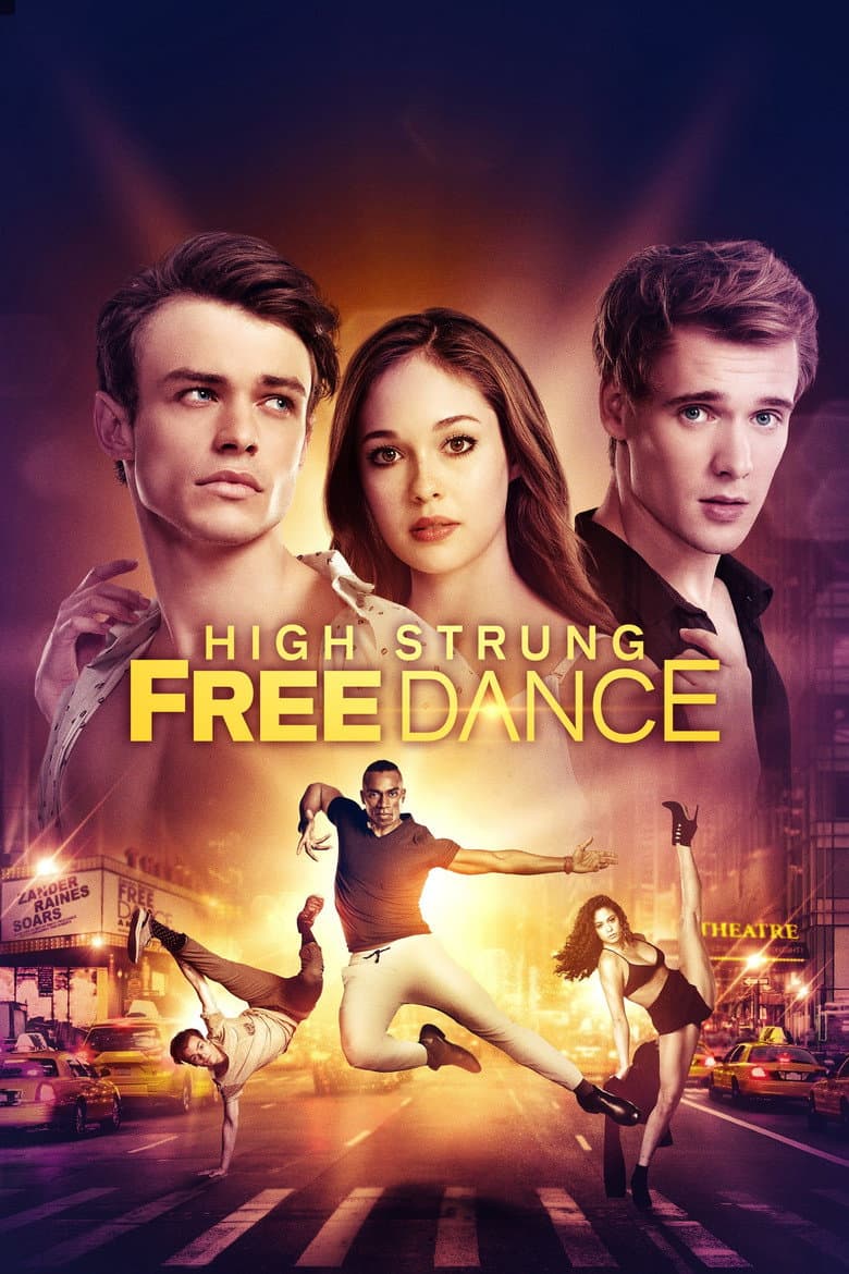 โปสเตอร์ High Strung Free Dance (2018)