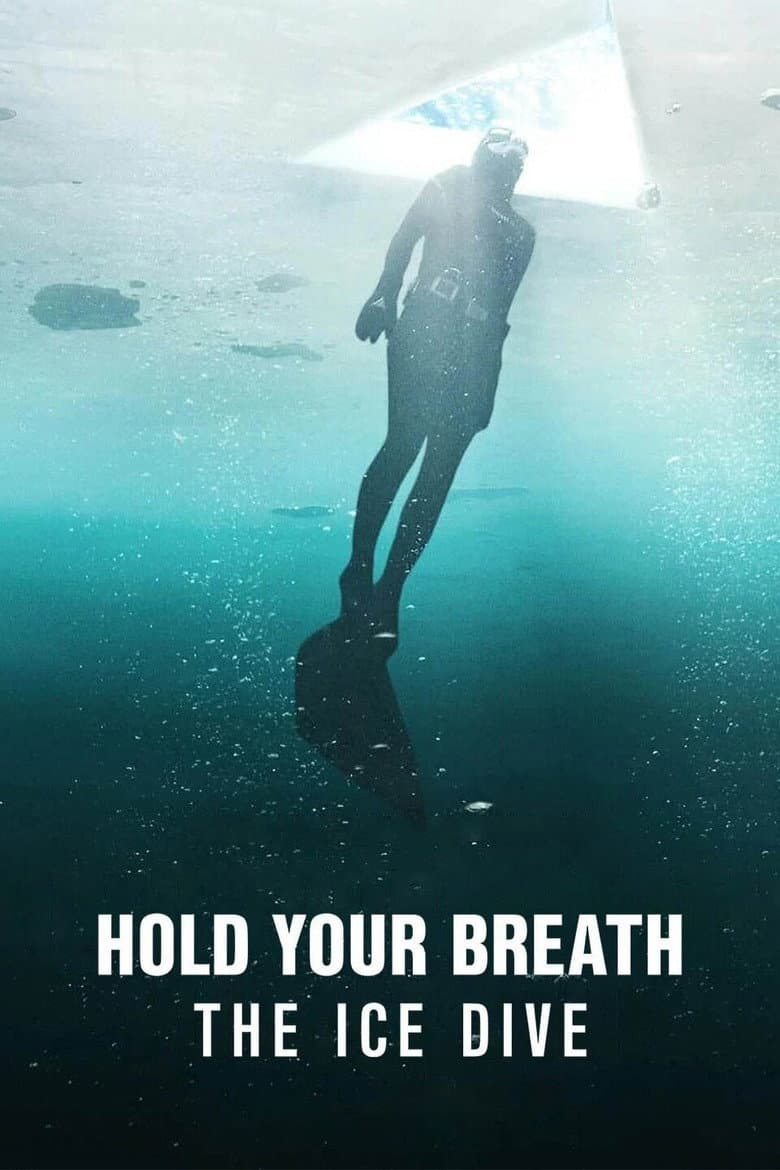 โปสเตอร์ Hold Your Breath: The Ice Dive (2022)