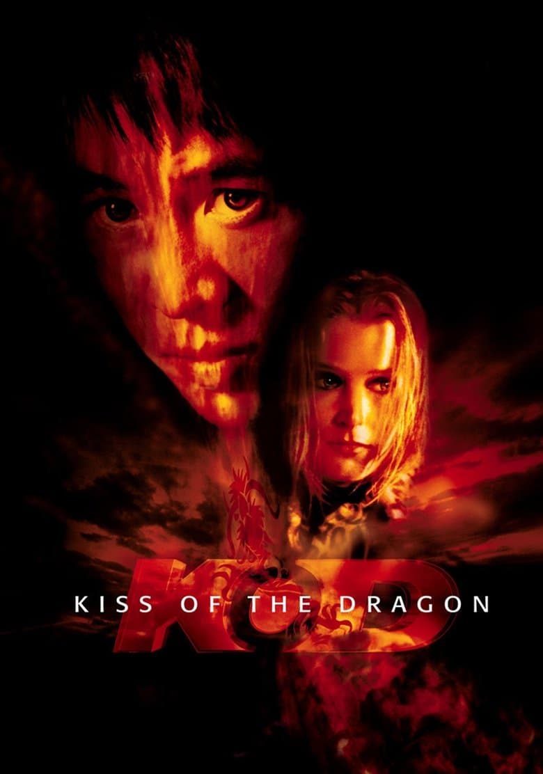 โปสเตอร์ Kiss of the Dragon (2001)
