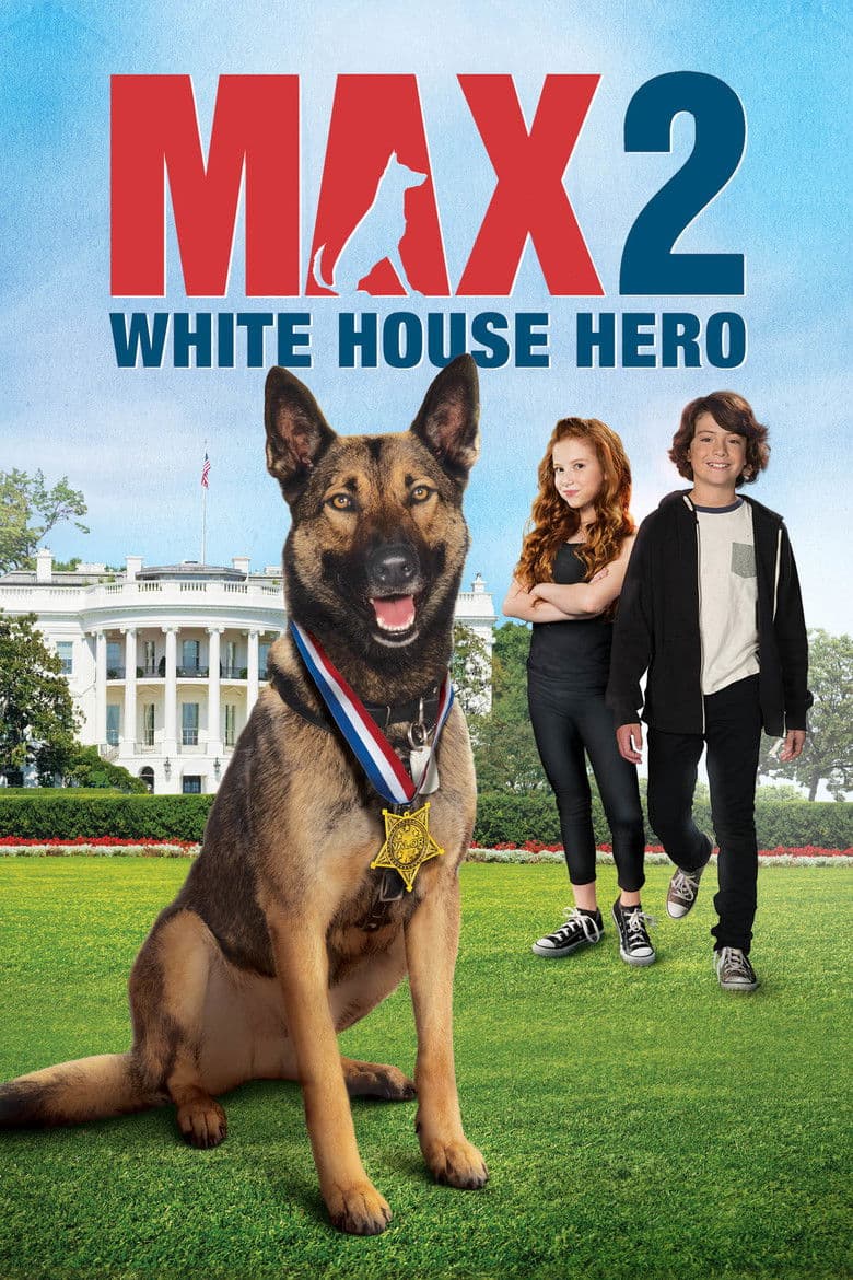 โปสเตอร์ Max 2: White House Hero (2017)