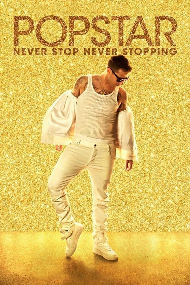 โปสเตอร์ Popstar: Never Stop Never Stopping (2016)
