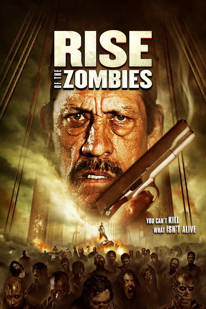 โปสเตอร์ Rise of the Zombies (2012)