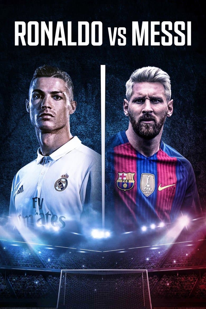 โปสเตอร์ Ronaldo vs. Messi: Face Off! (2017)