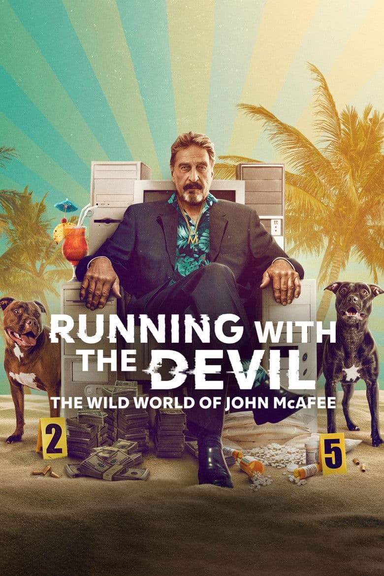 โปสเตอร์ Running with the Devil: The Wild World of John McAfee (2022)