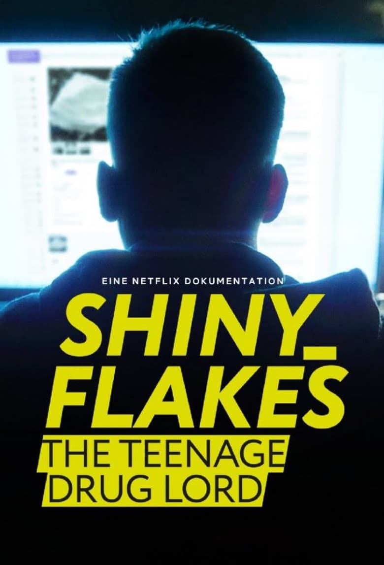 โปสเตอร์ Shiny_Flakes: The Teenage Drug Lord (2021)