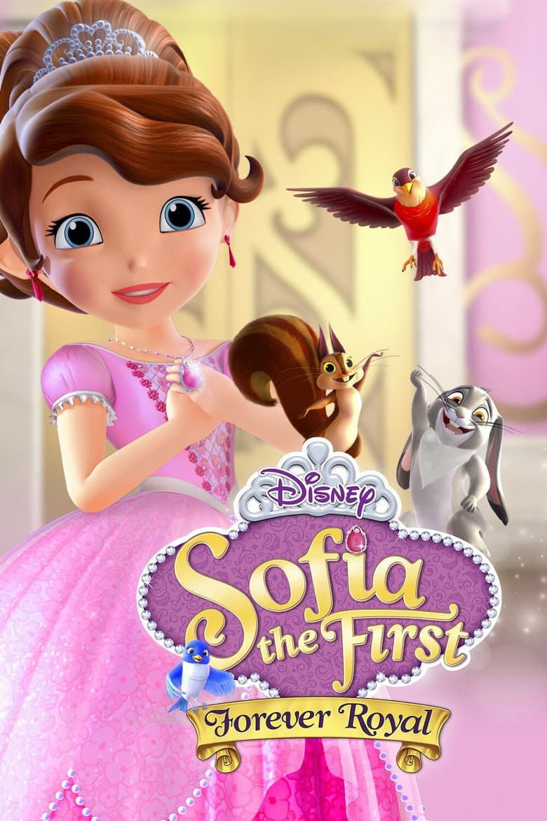 โปสเตอร์ Sofia the First: Forever Royal (2018)