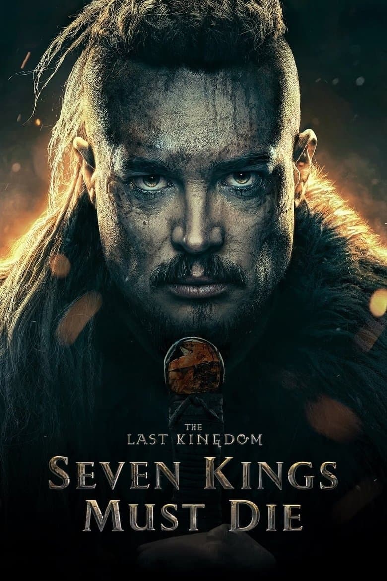 โปสเตอร์ The Last Kingdom: Seven Kings Must Die (2023)