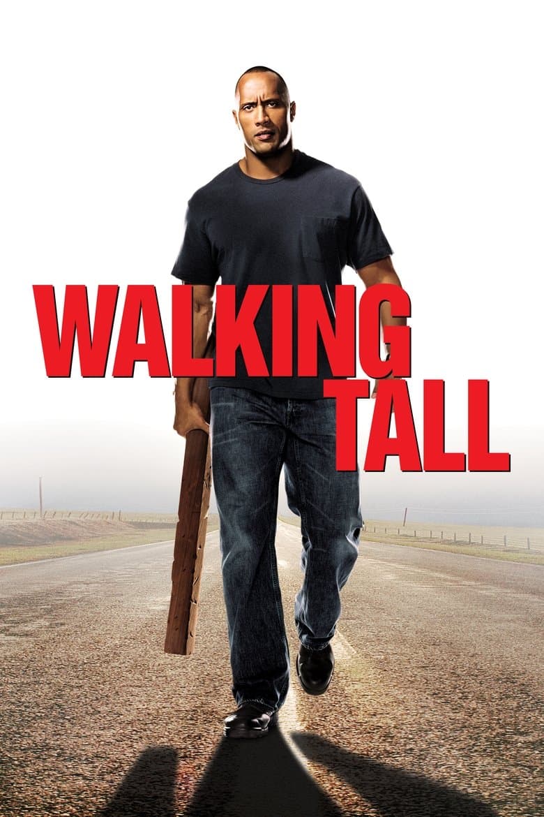 โปสเตอร์ Walking Tall (2004)