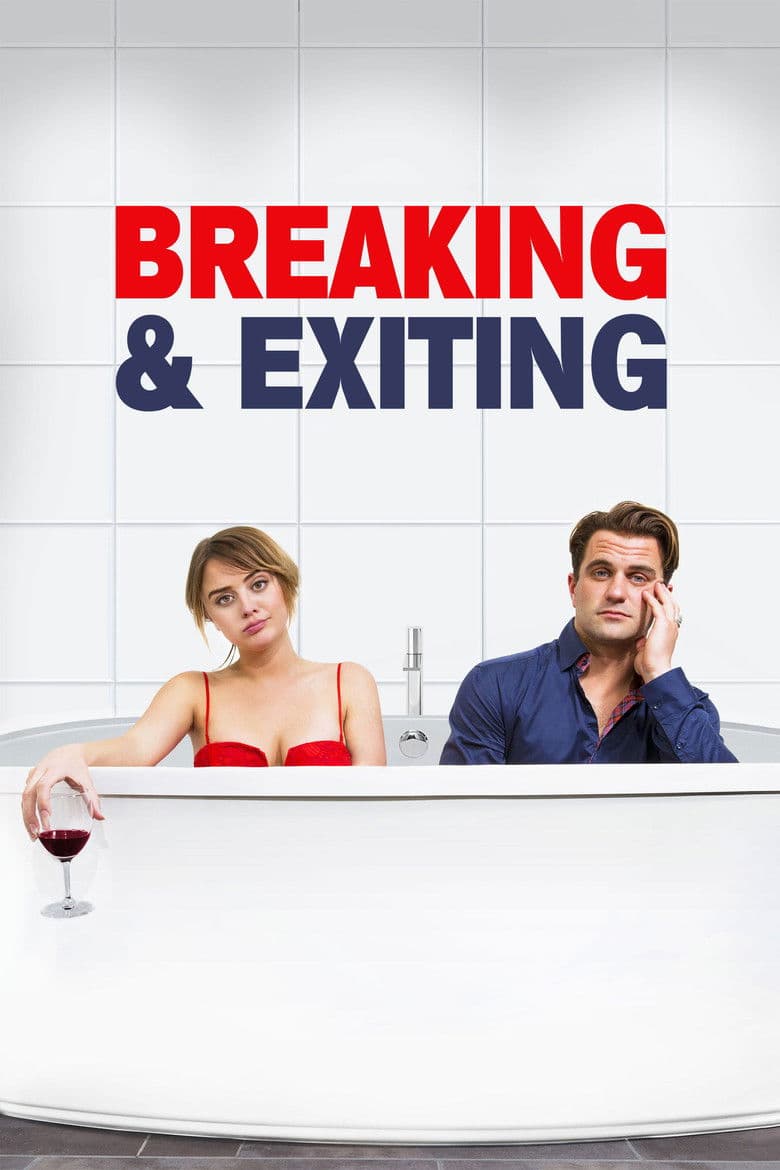 โปสเตอร์ Breaking & Exiting (2018)