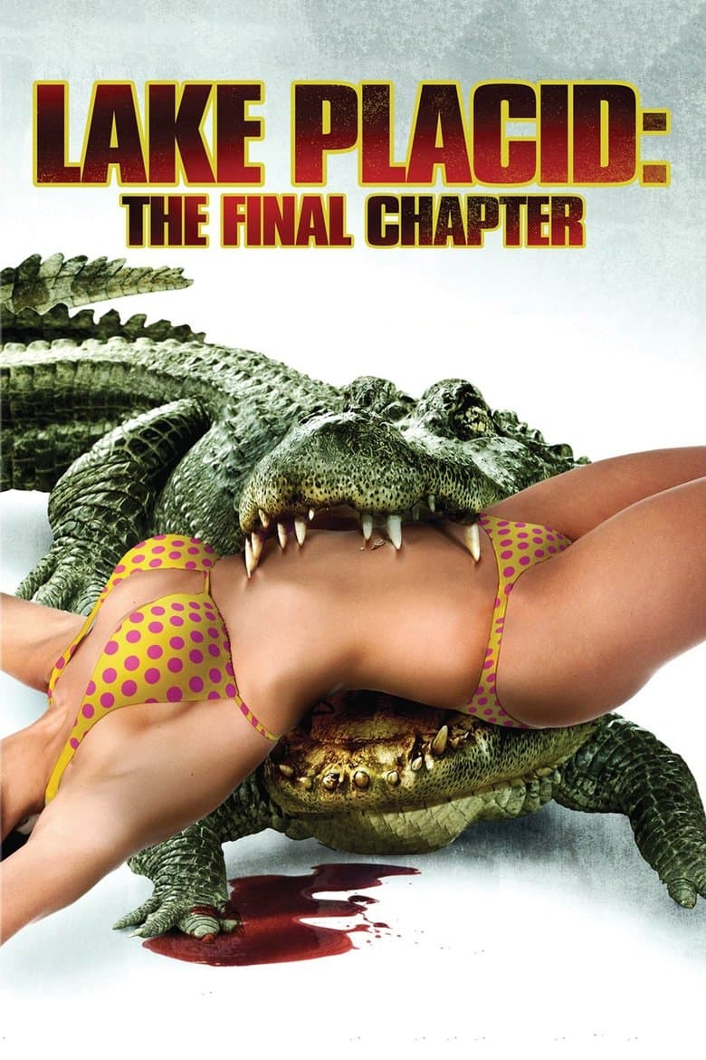 โปสเตอร์ Lake Placid: The Final Chapter (2013)