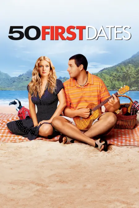 50 First Dates (2004) 50 เดท จีบเธอไม่เคยจำ - 50 First Dates