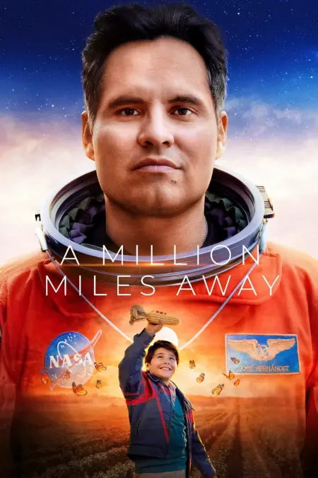 A Million Miles Away (2023) ฝันให้ไกล ไปถึงอวกาศ - A Million Miles Away