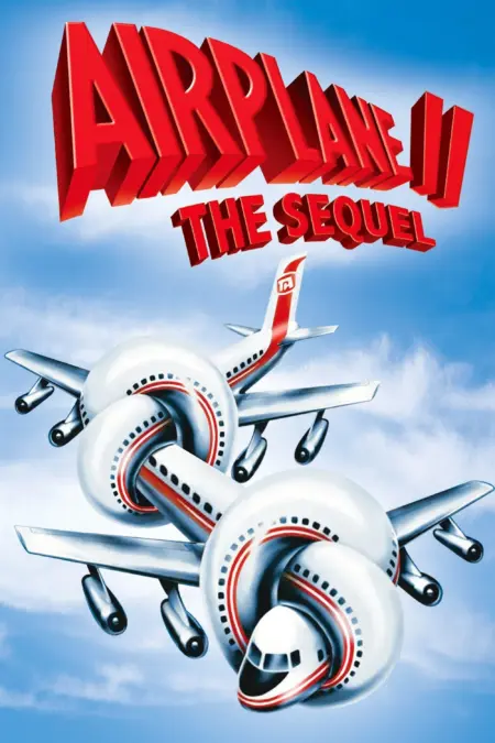 Airplane II: The Sequel (1982) บินเลอะมั่วแหลก ภาค 2 - Airplane II: The Sequel