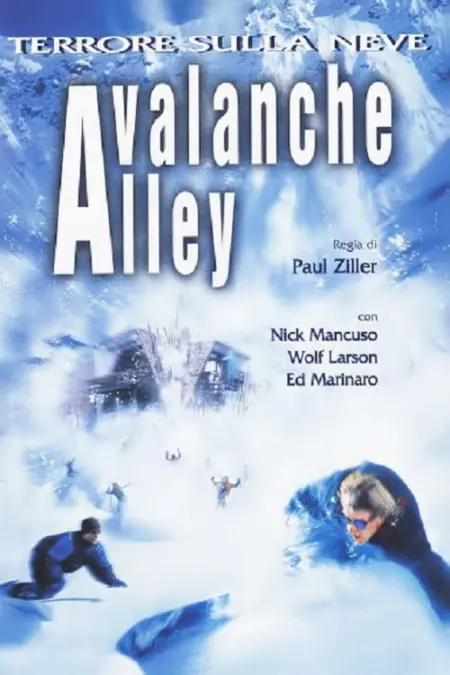 Avalanche Alley (2001) มหันตภัยสุดขอบโลก - Avalanche Alley