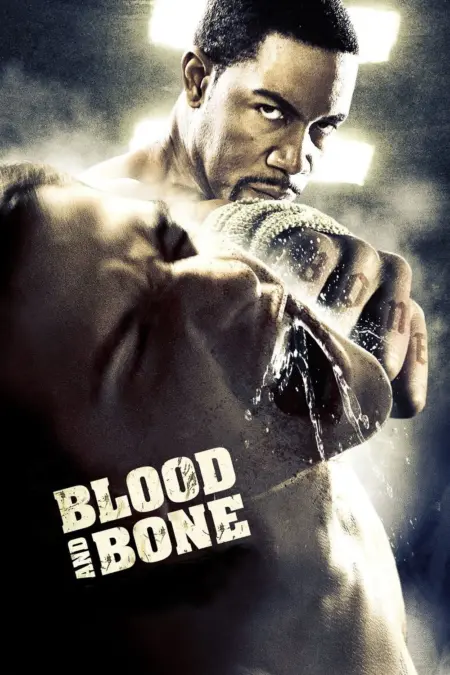 Blood and Bone (2009) โคตรคนกำปั้นสั่งตาย - Blood and Bone