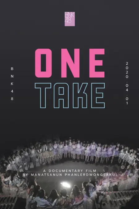BNK48 One Take (2020) - BNK48: One Take