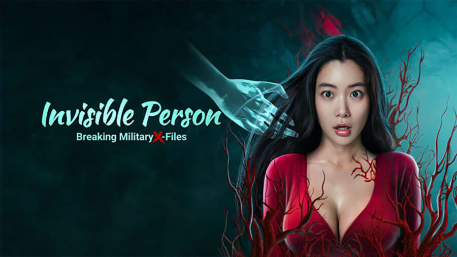 Breaking Military X-Files Invisible Person (2023) โครงการลับกับมนุษย์ล่องหน - Breaking Military X-Files Invisible Person