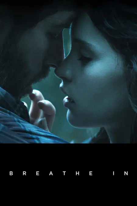 Breathe In (2014) ลมหายใจแห่งแรงปรารถนา Breathe In (2014) ลมหายใจแห่งแรงปรารถนา