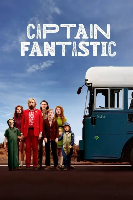 Captain Fantastic (2016) - Captain Fantastic
