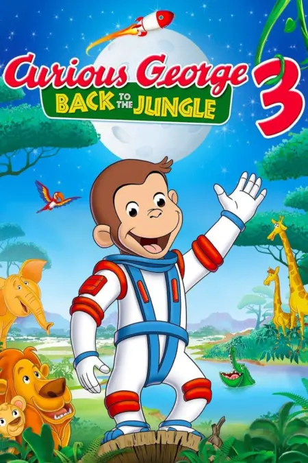 Curious George 3 Back to the Jungle (2015) จ๋อจอร์จจุ้นระเบิด 3 คืนสู่ป่ามหาสนุก - Curious George 3: Back to the Jungle
