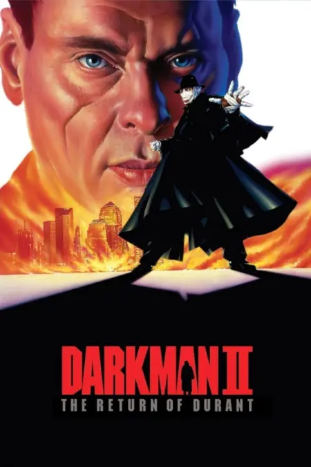 Darkman 2 The Return of Durant (1995) ดาร์คแมน 2 กลับจากนรก - Darkman II: The Return of Durant