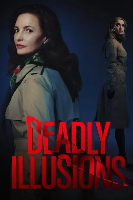 Deadly Illusions (2021) หลอน ลวง ตาย - Deadly Illusions
