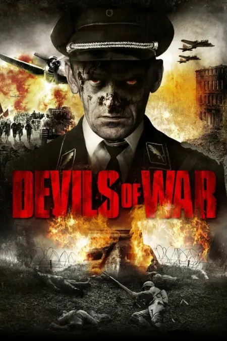 Devils Of War (2013) 4 เดนตายถล่มกองพันปีศาจ - Devils of War