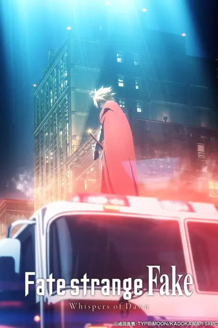 Fate/strange Fake Whispers of Dawn (2023) มหาสงครามจอกศักดิ์สิทธิ์ - Fate/strange Fake -Whispers of Dawn-