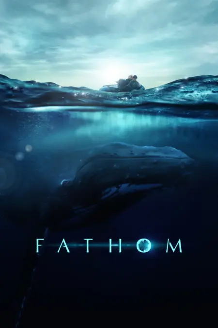 Fathom (2021) - Fathom