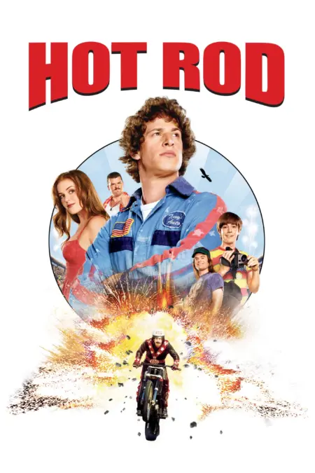 Hot Rod (2007) ฮ็อต ร็อด สิงห์สตันท์บิดสะท้านโลก - Hot Rod