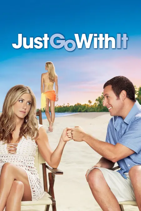 Just Go With It (2011) แกล้งแต่งไม่แกล้งรัก - Just Go with It