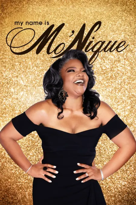My Name Is Mo’Nique (2023) - My Name Is Mo'Nique