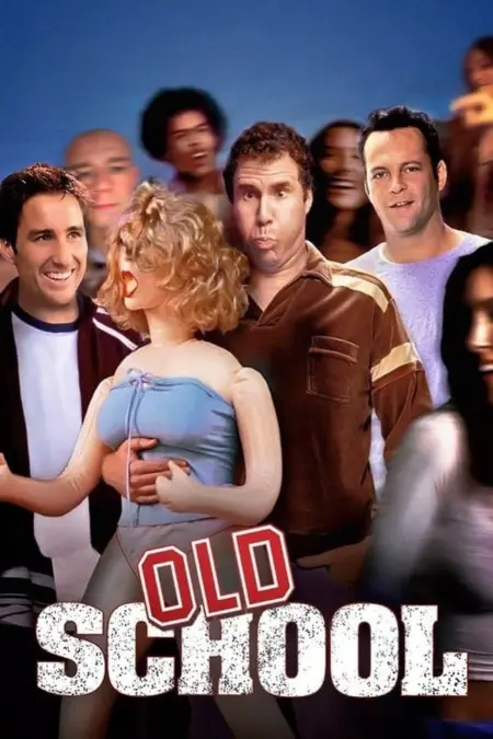 Old School (2003) ก๊วนแสบ โสดไม่มีลิมิต - Old School