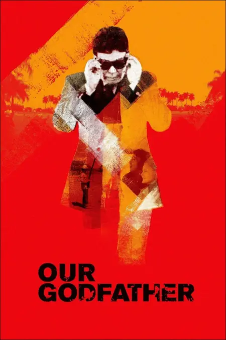 Our Godfather (2019) เจ้าพ่อผู้โค่นมาเฟีย - Our Godfather