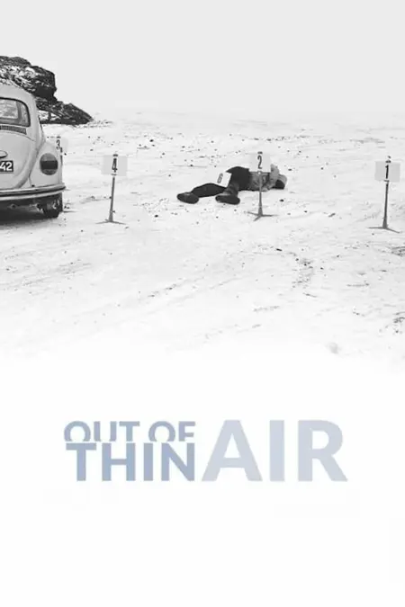 Out of Thin Air (2017) เอาท์ ออฟ ธิน แอร์ - Out of Thin Air