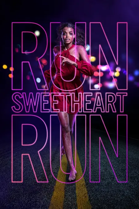 Run Sweetheart Run (2022) หนีสิ ที่รักจ๋า - Run Sweetheart Run