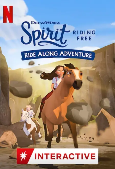 Spirit Riding Free Ride Along Adventure (2020) สปิริตผจญภัย ขี่ม้าผจญภัย | Netflix - Spirit Riding Free: Ride Along Adventure