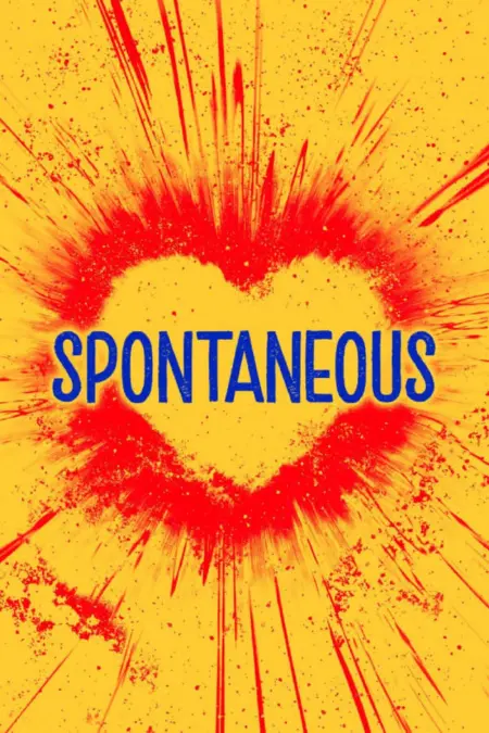 Spontaneous (2020) ระเบิดรักไม่ทันตั้งตัว - Spontaneous