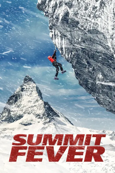 Summit Fever (2022) ไต่เย้ยนรก Summit Fever (2022) ไต่เย้ยนรก