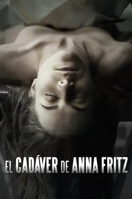 The Corpse of Anna Fritz (2015) คน..อึ๊บ..ศพ - El cadáver de Anna Fritz