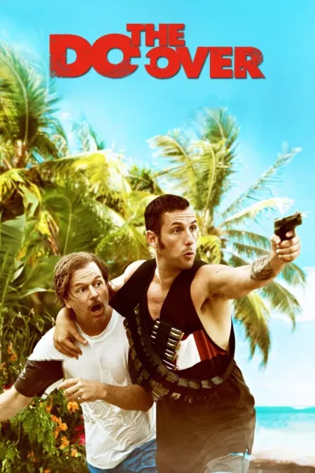 The Do-Over (2016) - The Do-Over