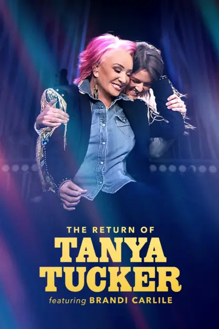 The Return of Tanya Tucker: Featuring Brandi Carlile (2022) - The Return of Tanya Tucker Featuring Brandi Carlile