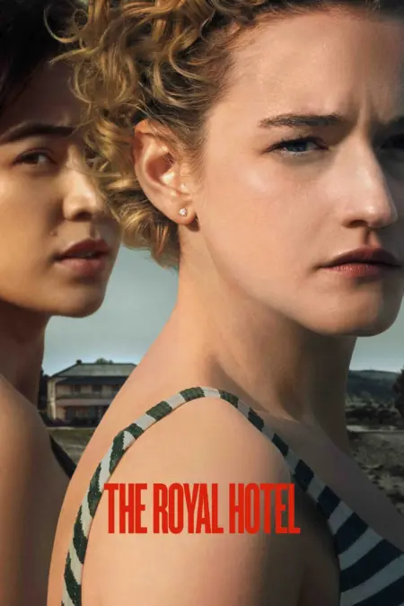 The Royal Hotel (2023) เดอะรอยัลโฮเต็ล - The Royal Hotel