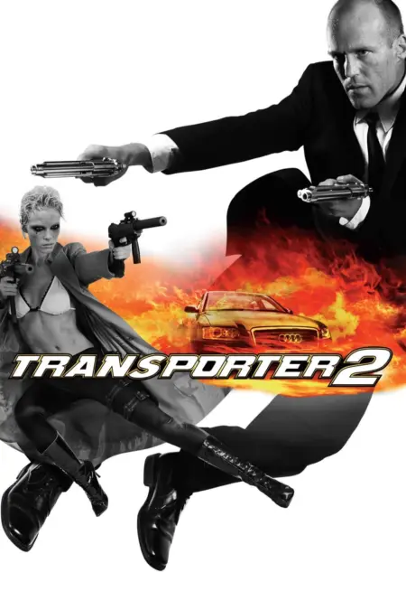 The Transporter 2 (2005) ทรานสปอร์ตเตอร์ 2 ภารกิจฮึด…เฆี่ยนนรก - Transporter 2
